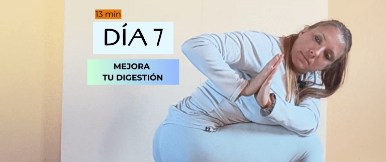 día 7 : mejora tu digestión