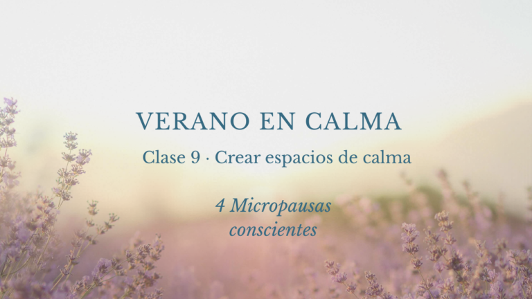 clase 9 : micropausas conscientes