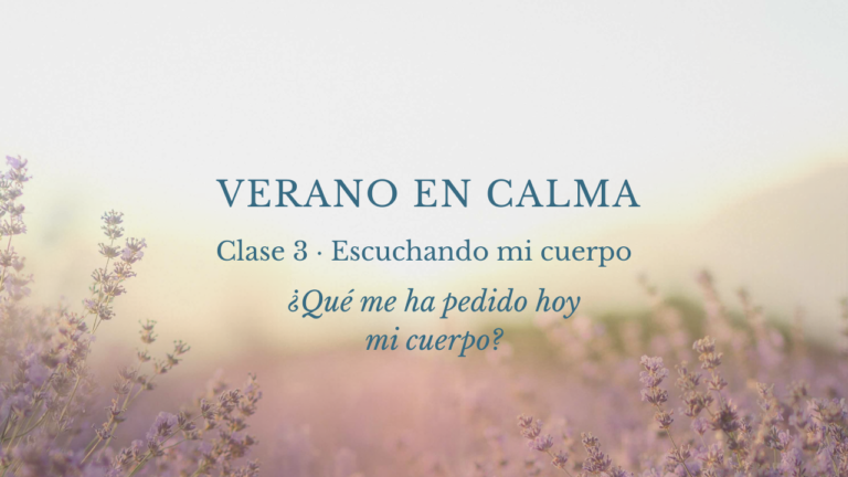 clase 3 : Escuchando mi cuerpo