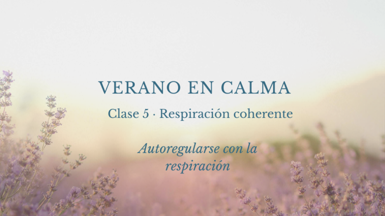 clase 5 : respiración coherente